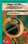 Cover icon of Ready to Go (COMPLETE) sheet music for marching band by Anonymous and Doug Adams, intermediate skill level