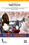 Cover icon of Right Round (COMPLETE) sheet music for marching band by Justin Franks, intermediate skill level