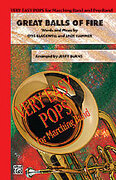 Cover icon of Great Balls of Fire sheet music for marching band (full score) by Otis Blackwell, Jack Hammer and Jerry Burns, intermediate skill level