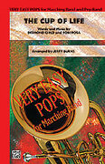 Cover icon of The Cup of Life sheet music for marching band (full score) by Desmond Child, Robi Rosa and Jerry Burns, intermediate skill level