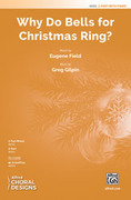 Cover icon of Why Do Bells for Christmas Ring? sheet music for choir (2-Part) by Greg Gilpin, intermediate skill level