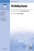 Cover icon of The Holiday Season sheet music for choir (SAB: soprano, alto, bass) by Kay Thompson and Mark Hayes, intermediate skill level