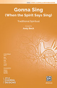Cover icon of Gonna Sing sheet music for choir (2-Part) by Anonymous and Andy Beck, intermediate skill level