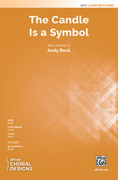 Cover icon of The Candle Is a Symbol sheet music for choir (2-Part) by Andy Beck, intermediate skill level