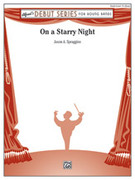 Cover icon of On a Starry Night (COMPLETE) sheet music for concert band by Jason A Spraggins, intermediate skill level