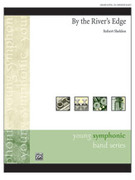 Cover icon of By the River's Edge (COMPLETE) sheet music for concert band by Robert Sheldon, intermediate skill level