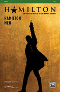 Cover icon of Hamilton Men sheet music for choir (TTB: tenor, bass) by Lin-Manuel Miranda and Lisa DeSpain, intermediate skill level