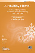 Cover icon of A Holiday Fiesta! sheet music for choir (2-Part) by Anonymous, Mary Donnelly and George L.O. Strid, intermediate skill level