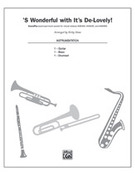 Cover icon of 'S Wonderful with It's De-Lovely! (COMPLETE) sheet music for choir by Anonymous and Kirby Shaw, intermediate skill level