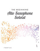 Cover icon of The Beginning Alto Saxophone Soloist sheet music for chamber ensemble by Anonymous, easy/intermediate skill level