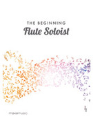 Cover icon of The Beginning Flute Soloist sheet music for chamber ensemble by Anonymous, easy/intermediate skill level