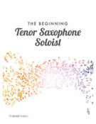 Cover icon of The Beginning Tenor Saxophone Soloist sheet music for chamber ensemble by Anonymous, easy/intermediate skill level