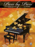 Cover icon of Piece by Piece, Book 1: 8 Early Intermediate Color Pieces for Solo Piano sheet music for piano solo by Tom Gerou, intermediate skill level