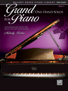 Cover icon of Grand One-Hand Solos for Piano, Book 5: 8 Intermediate Pieces for Right or Left Hand Alone sheet music for piano solo by Melody Bober, intermediate skill level