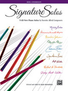 Cover icon of Signature Solos, Book 4: 9 All-New Piano Solos by Favorite Alfred Composers sheet music for piano solo by Anonymous, intermediate skill level