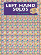 Cover icon of Left-Hand Solos, Book 2 (for left hand alone) sheet music for piano solo by Anonymous, intermediate skill level