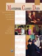 Cover icon of Masterwork Classics Duets, Level 6: A Graded Collection of Piano Duets by Master Composers sheet music for piano four hands by Anonymous, classical score, easy/intermediate skill level