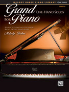 Cover icon of Grand One-Hand Solos for Piano, Book 4: 8 Early Intermediate Pieces for Right or Left Hand Alone sheet music for piano solo by Melody Bober, intermediate skill level
