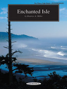 Cover icon of Enchanted Isle - Piano Quartet (2 Pianos, 8 Hands) sheet music for piano solo by Beatrice A. Miller, intermediate skill level
