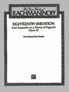 Cover icon of Eighteenth Variation: From Rapsodie on a Theme of Paganini, Op. 43 - Piano Duo (2 Pianos, 4 Hands) sheet music for piano four hands by Serjeij Rachmaninoff and Serjeij Rachmaninoff, classical score, easy/intermediate skill level