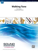 Cover icon of Walking Tune sheet music for concert band (full score) by Percy Aldridge Grainger and Percy Aldridge Grainger, intermediate skill level
