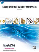 Cover icon of Escape from Thunder Mountain sheet music for concert band (full score) by Scott Watson, intermediate skill level