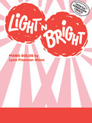 Cover icon of Light 'n' Bright sheet music for piano solo by Lynn Freeman Olson, intermediate skill level