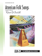 Cover icon of American Folk Songs sheet music for piano solo by Anonymous and Robert D. Vandall, intermediate skill level