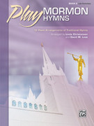 Cover icon of Play Mormon Hymns, Book 2: 12 Piano Arrangements of Traditional Hymns sheet music for piano solo by Anonymous, intermediate skill level