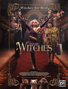 Cover icon of Witches Are Real (from The Witches) sheet music for piano solo by Alan Silvestri, intermediate skill level