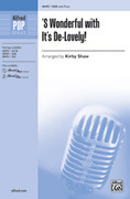 Cover icon of 'S Wonderful with It's De-Lovely! sheet music for choir (SAB: soprano, alto, bass) by Anonymous and Kirby Shaw, intermediate skill level