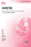 Cover icon of Lovely Day sheet music for choir (SATB divisi) by Bill Withers, Skip Scarborough and Robert T. Gibson, intermediate skill level