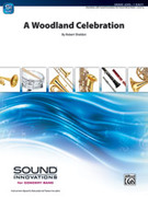 Cover icon of A Woodland Celebration sheet music for concert band (full score) by Robert Sheldon, intermediate skill level