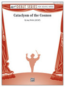 Cover icon of Cataclysm of the Cosmos (COMPLETE) sheet music for concert band by Amy Webb, intermediate skill level