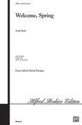Cover icon of Welcome, Spring sheet music for choir (2-Part / SSA) by Andy Beck, intermediate skill level