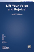 Cover icon of Lift Your Voice and Rejoice! sheet music for choir (3-Part Mixed) by Victor Johnson and Victor Johnson, intermediate skill level