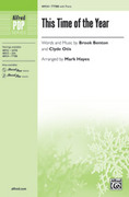 Cover icon of This Time of the Year sheet music for choir (TTBB: tenor, bass) by Brook Benton, Clyde Otis and Mark Hayes, intermediate skill level