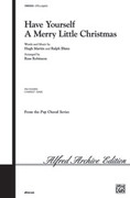 Cover icon of Have Yourself a Merry Little Christmas sheet music for choir (SATB, a cappella) by Hugh Martin, Ralph Blane and Russell Robinson, intermediate skill level