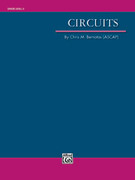Cover icon of Circuits (COMPLETE) sheet music for concert band by Chris M. Bernotas, intermediate skill level