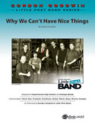 Cover icon of Why We Can't Have Nice Things sheet music for jazz band (full score) by Gordon Goodwin, intermediate skill level