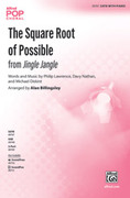 Cover icon of The Square Root of Possible sheet music for choir (SATB: soprano, alto, tenor, bass) by Philip Lawrence, Davy Nathan, Michael Diskint and Alan Billingsley, intermediate skill level