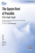 Cover icon of The Square Root of Possible sheet music for choir (SAB: soprano, alto, bass) by Philip Lawrence, Davy Nathan, Michael Diskint and Alan Billingsley, intermediate skill level