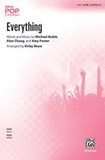 Cover icon of Everything sheet music for choir (SATB, a cappella) by Michael Bubl and Kirby Shaw, intermediate skill level
