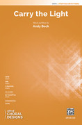 Cover icon of Carry the Light sheet music for choir 2-Part (with Opt. Violin) by Andy Beck, intermediate skill level