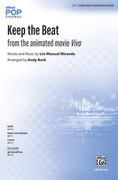 Cover icon of Keep the Beat sheet music for choir (SAB/3-Part Mixed) by Lin-Manuel Miranda, intermediate skill level