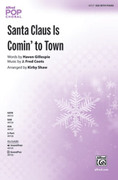 Cover icon of Santa Claus Is Comin' to Town sheet music for choir (SSA: soprano, alto) by J. Fred Coots, Haven Gillespie and Kirby Shaw, intermediate skill level
