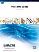 Cover icon of Awesome Sauce (COMPLETE) sheet music for concert band by Scott Watson, intermediate skill level