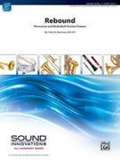 Cover icon of Rebound sheet music for concert band (full score) by Chris M. Bernotas, intermediate skill level