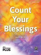 Cover icon of Count Your Blessings sheet music for choir (2-Part) by Andy Beck, intermediate skill level