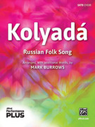 Cover icon of Kolyad sheet music for choir (SATB, a cappella) by Anonymous and Mark Burrows, intermediate skill level
